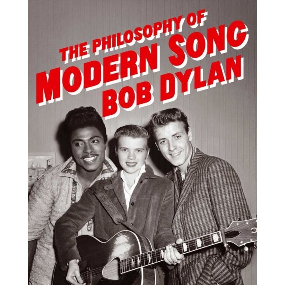 The Philosophy of Modern Song -- Bob Dylan